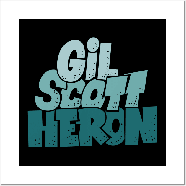 Gil Scott-Heron - Soul and Jazz Legend - Poet and Spoken Word Artist Wall Art by Boogosh